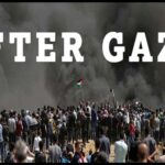 After Gaza: Four Roads, One Destination